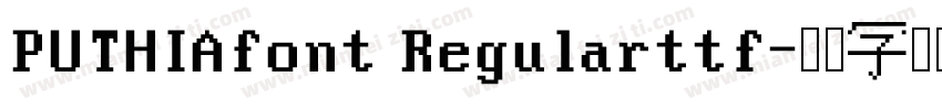PUTHIAfont Regularttf字体转换